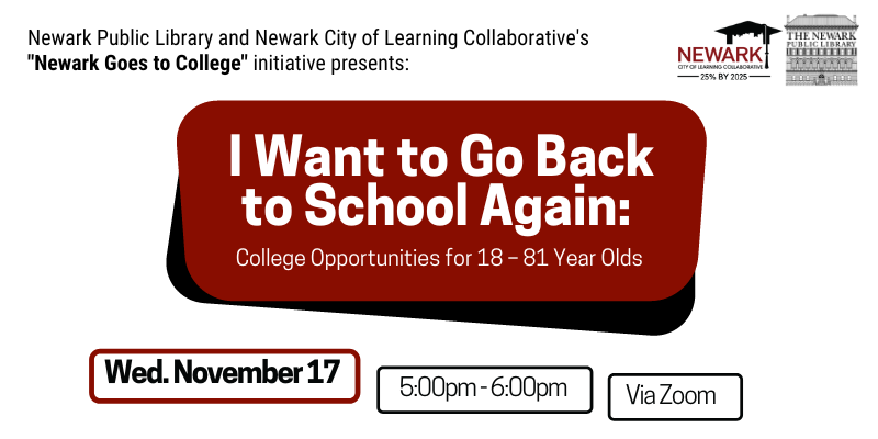 [Past Event] I want to Go Back to School Again:  College Opportunities for 18-81 Year Olds