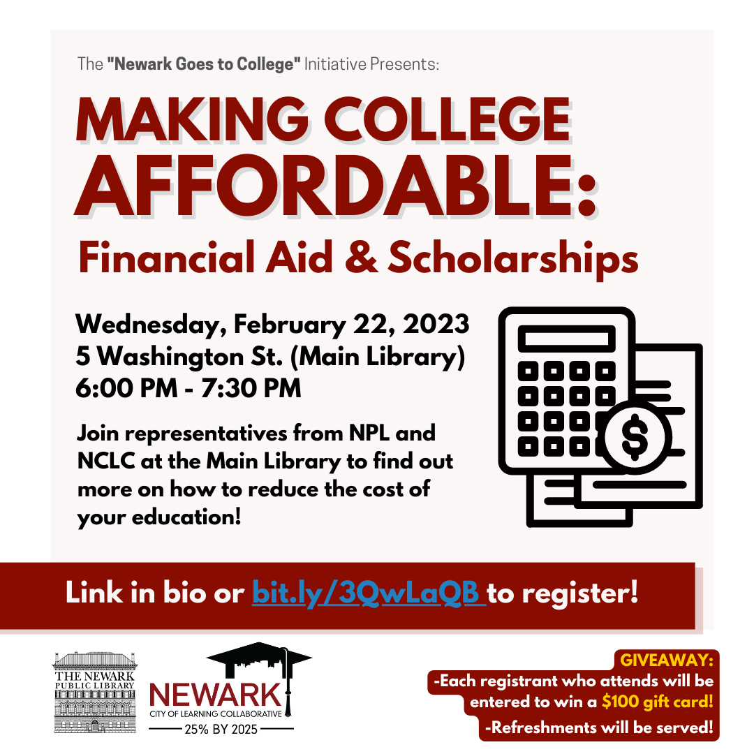 [Past Event] Making College Affordable: Financial Aid & Scholarships @ Main Library (2/22/2023)
