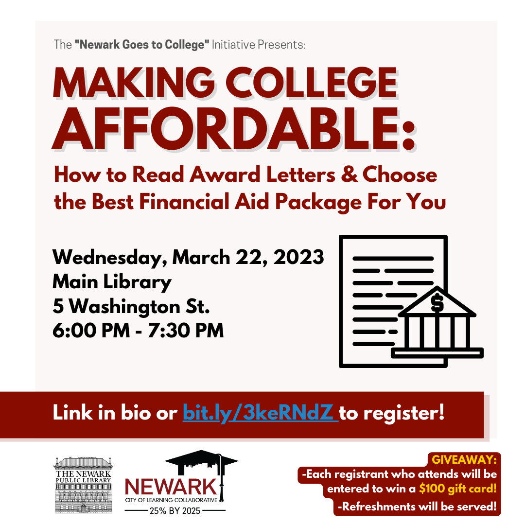 [Past Event] Making College Affordable: How To Read Award Letters and Choose The Best Financial Aid Package For You! (3/22/2023) @ Main Library